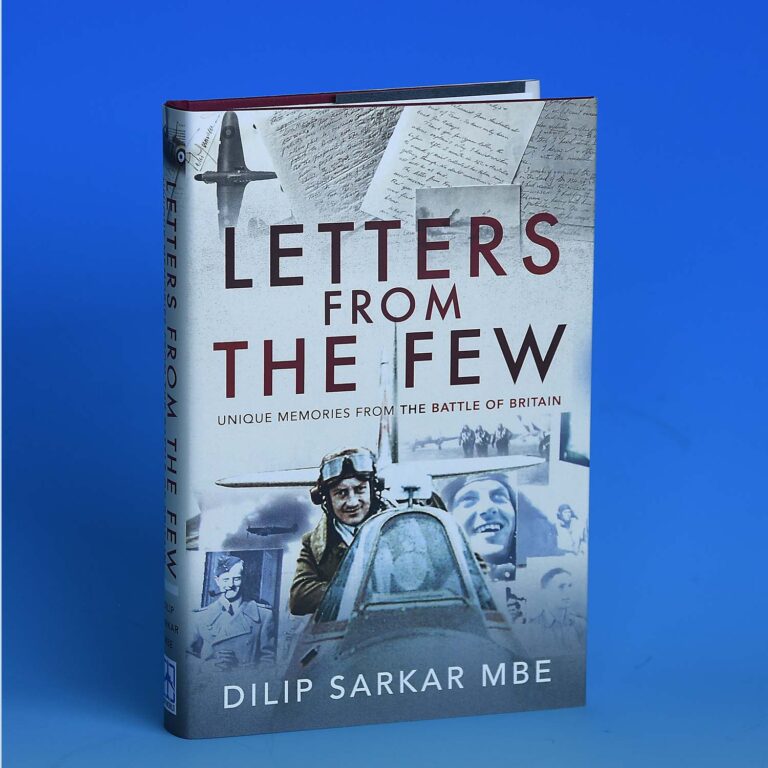Letters From The Few - Dilip Sarkar MBE